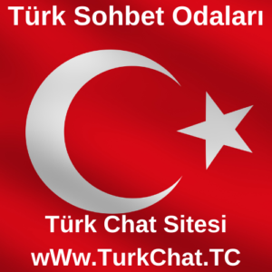 Türk Sohbet Odaları - Türk Chat Sitesi